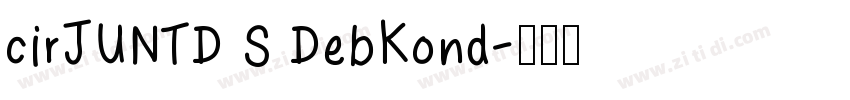 cirJUNTD S DebKond字体转换